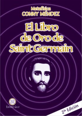 El Libro de Oro de Saint Germain de Conny Méndez