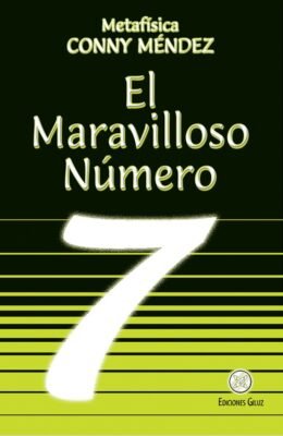 El Maravilloso Número 7 de Conny Méndez