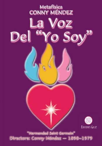 La voz del «yo soy» de Conny Méndez