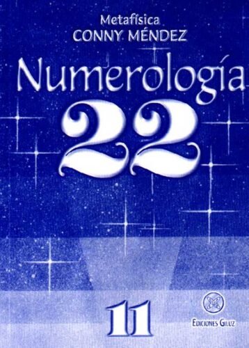 Numerología 22 de Conny Méndez