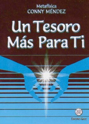 Un tesoro más para ti de Conny Méndez